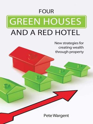 cover image of Four Green Houses and a Red Hotel